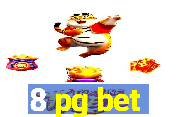 8 pg bet